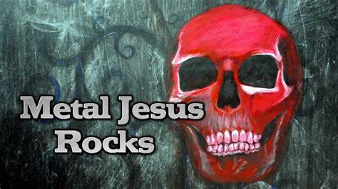 metal jesus rocks